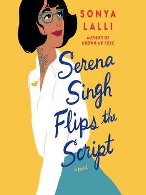 cover image of Serena Singh Flips the Script